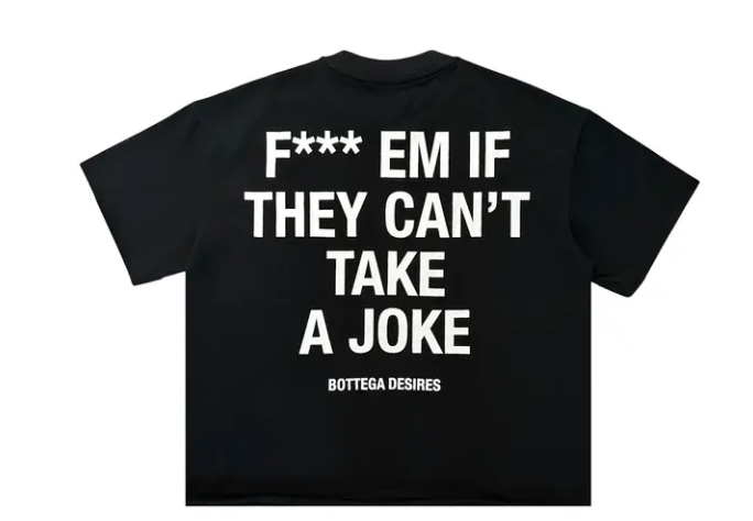 Bottega Desires F*ck Em T-Shirt 'Black'